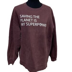 Hand Printed Upcycled Mens Medium Saving the Planet My Superpower Sweatshirt